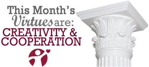 March's Virtue of the Month Creativity and Cooperation